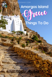 Things To Do See On Amorgos Island Greece Chasing The Donkey