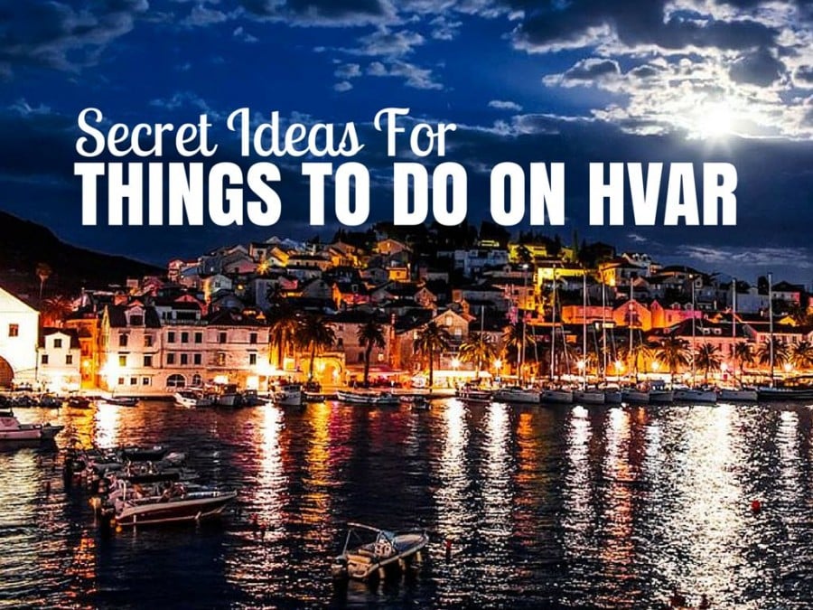 Secret things to do on Hvar