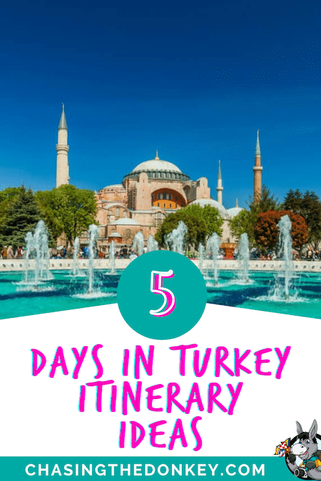 turkey travel itinerary 5 days